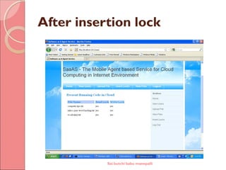 After insertion lock
Sai butchi babu manepalli
 
