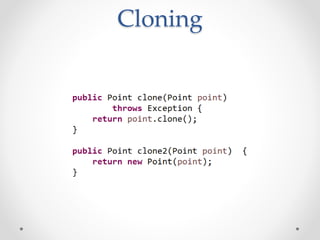Cloning
 
