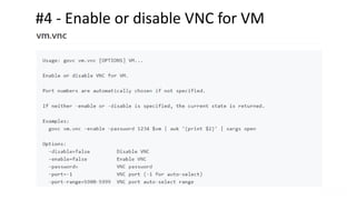 #4 - Enable or disable VNC for VM
 