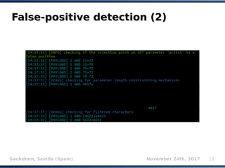 SecAdmin, Sevilla (Spain) November 24th, 2017 22
False-positive detection (2)False-positive detection (2)
 