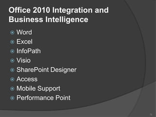 PlatformServicesWorkspaces, Mgmt,Security, Storage,Topology, Site ModelSharepoint Server 2007 – For Internet SitesServer-based Excel spreadsheets and data visualization, Report Center, BI Web Parts, KPIs/DashboardsDocs/tasks/calendars, blogs, wikis, e-mail integration, project management “lite”, Outlook integration, offline docs/listsBusinessIntelligenceCollaborationEnterprise Portal template, Site Directory, My Sites, social networking, privacy controlRich and Web forms based front-ends, LOB actions, enterprise SSOBusinessFormsPortalContentManagementSearchIntegrated document management, records management, and Web content management with policies and workflowEnterprise scalability,contextual relevance, rich people and business data search
