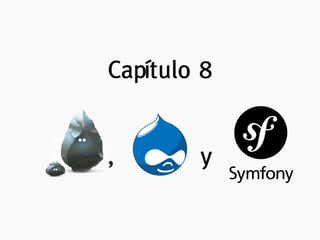 Capítulo 8
!
!
, y
 