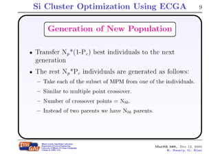 Silicon Cluster Optimization Using Extended Compact Genetic Algorithm