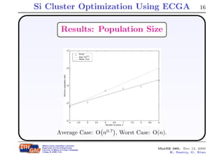 Silicon Cluster Optimization Using Extended Compact Genetic Algorithm