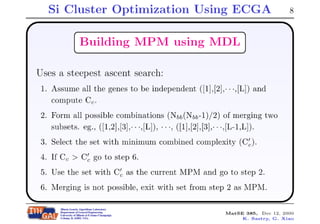 Silicon Cluster Optimization Using Extended Compact Genetic Algorithm