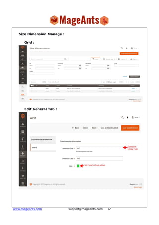 12www.mageants.com support@mageants.com
Size Dimension Manage :
Grid :
Edit General Tab :
 
