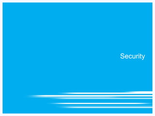Security
 