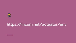 🥷
https:/
/incom.net/actuator/env
 