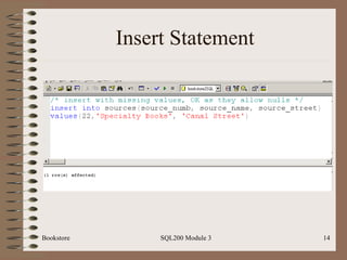 Insert Statement Bookstore SQL200 Module 3 