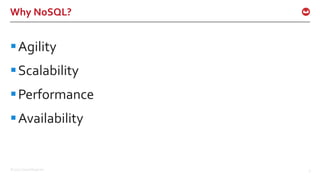 ©2015 Couchbase Inc. 5
Why NoSQL?
Agility
Scalability
Performance
Availability
 