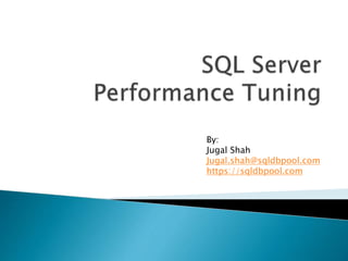 By:
Jugal Shah
Jugal.shah@sqldbpool.com
https://sqldbpool.com
 