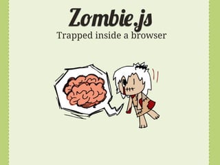 Z        b .
Trapped inside a browser
 