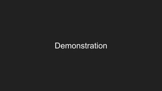 Demonstration
 