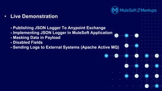 MuleSoft Surat Virtual Meetup#7 - JSON Logger and Common Error Handling With MuleSoft