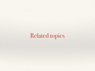 Related topics
 