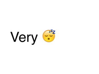 Very  
 