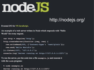 http://nodejs.org/ 