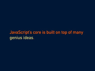 The Beauty of Java Script