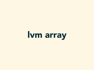 lvm array
 