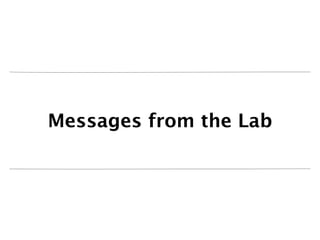 Messages from the Lab
 