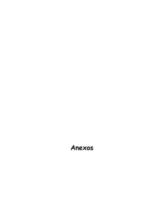 Anexos
 