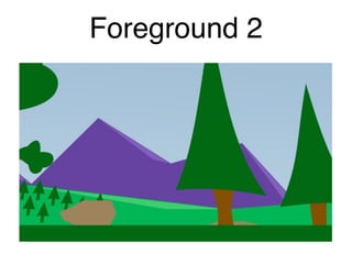 Foreground 2
 