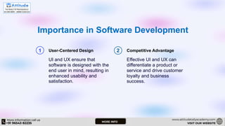Importance in Software Development
1 User-Centered Design
UI and UX ensure that
software is designed with the
end user in mind, resulting in
enhanced usability and
satisfaction.
2 Competitive Advantage
Effective UI and UX can
differentiate a product or
service and drive customer
loyalty and business
success.
 