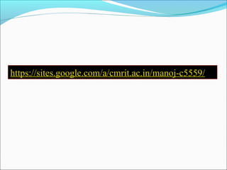 https://sites.google.com/a/cmrit.ac.in/manoj-c5559/ 
 