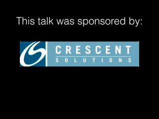 This talk was sponsored by:
 