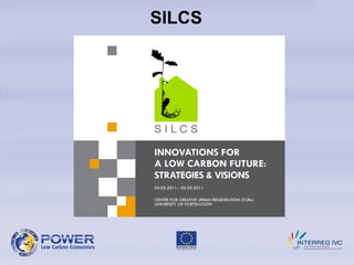 SILCS 