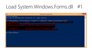 Load System.Windows.Forms.dll #1

 