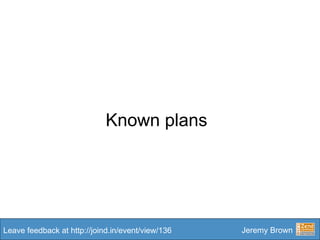 Known plans 