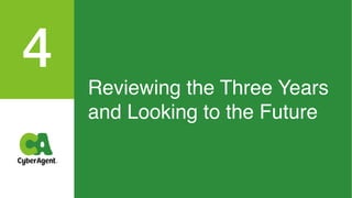 Reviewing the Three Years
and Looking to the Future
 