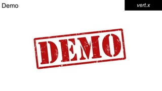 Demo vert.x
 