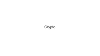 Crypto
 