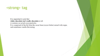<strong> tag
 