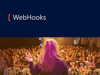 WebHooks
 