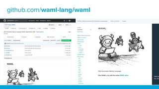 github.com/waml-lang/waml
 