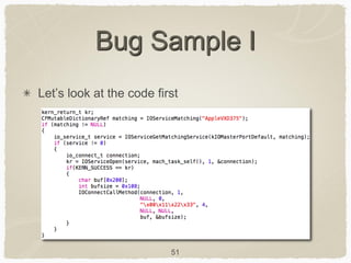 51
Bug Sample I
Let’s look at the code first
 