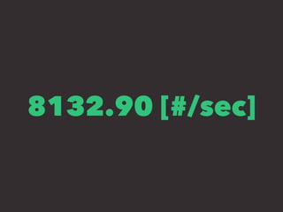 8132.90 [#/sec] 
 