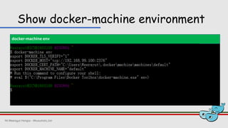 List #docker node
docker-machine ls
Mr.Weerayut Hongsa - @kusumoto_ton
 