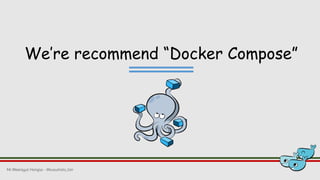 Stop #docker node by docker-machine
docker-machine stop node1
Mr.Weerayut Hongsa - @kusumoto_ton
 