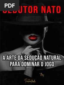 A Arte Da Seduçãosedutor Nato by Felipe Alves