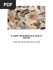 O Tarot de Marselha e Suas 78 Cartas