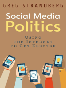 Social Media Politics: Using the Internet to Get Elected: Increasing Website Traffic Series, #6