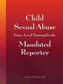 Child Sexual Abuse: Entry-Level Training for the Mandated Reporter