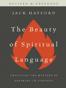 The Beauty of Spiritual Language: Unveiling the Mystery of Speaking in Tongues
