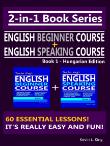2-in-1 Book Series: Teacher King’s English Beginner Course Book 1 & English Speaking Course Book 1 - Hungarian Edition
