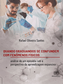 Quando graduandos se confundem com fenômenos físicos: análise de um episódio sob a perspectiva da aprendizagem expansiva