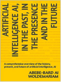 In the Past, in the Presence and in the Future of Artificial Intelligence AI: 1A, #1